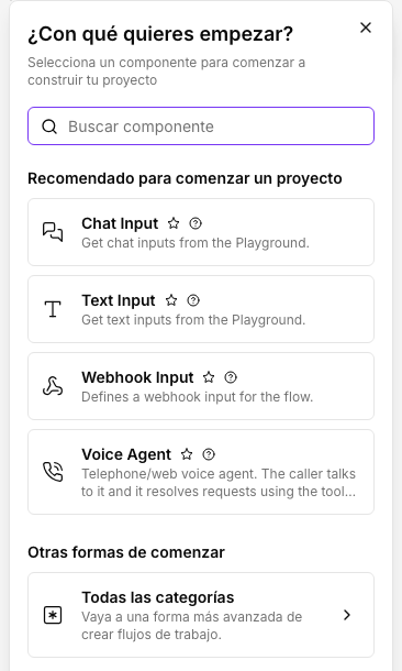 El panel ¿Con qué quieres empezar? con Chat Input, Text Input, Webhook Input y Voice Agent como primeros componentes recomendados